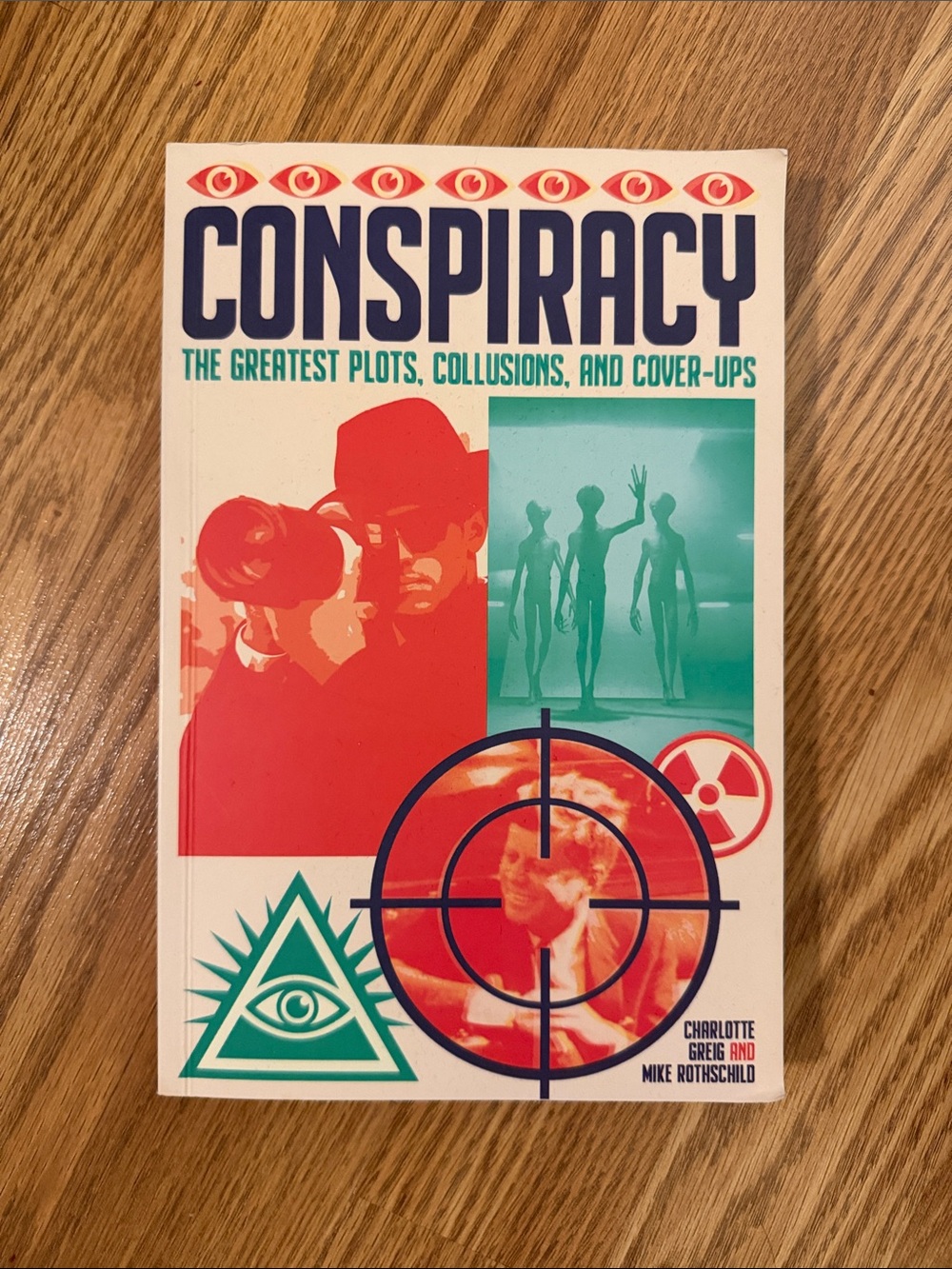 Conspiracy: The Greatest Plots, Collusions, and Cover-Ups - Multicolor Cover
